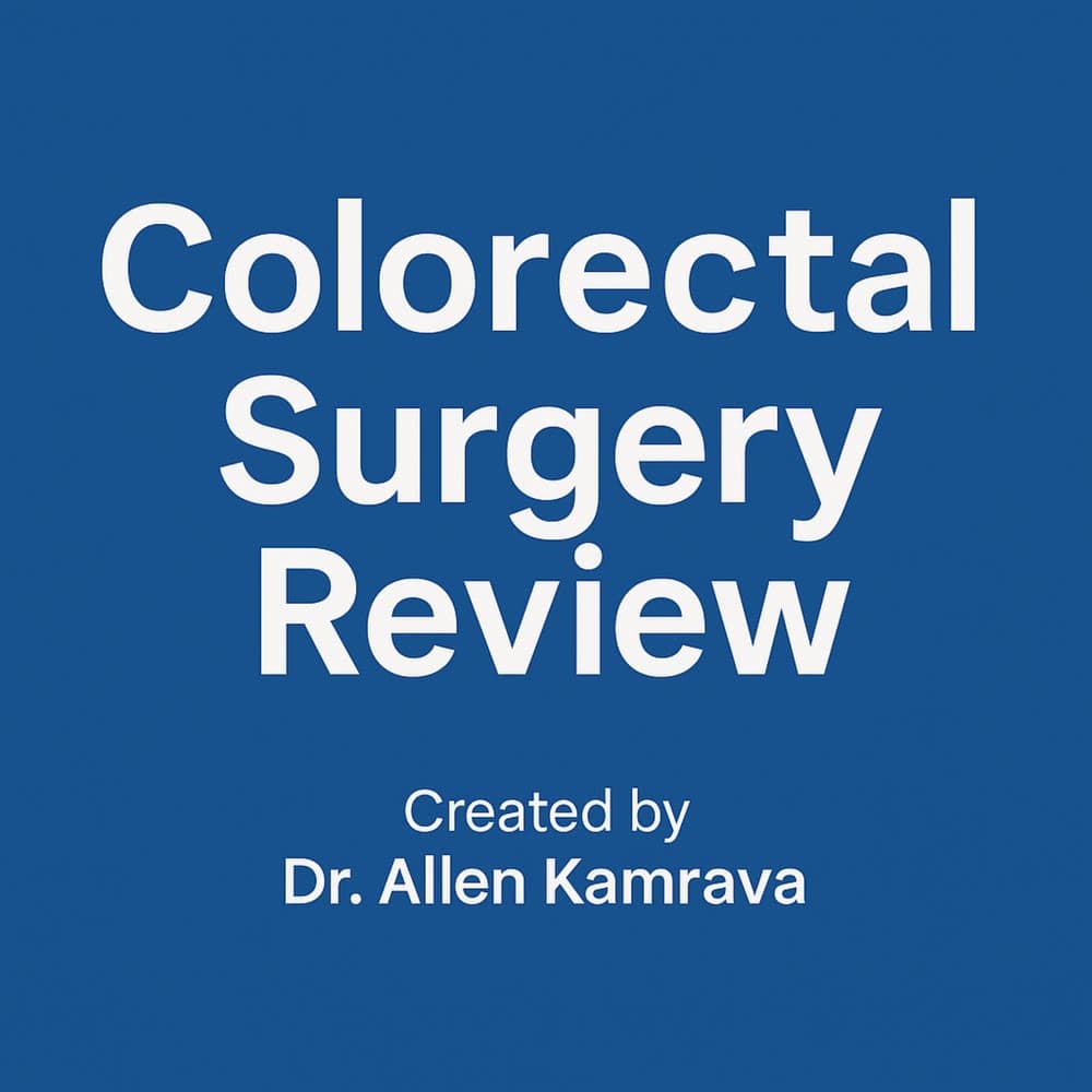 Cover art for Colorectal Surgery Review, the podcast created by Dr. Allen Kamrava